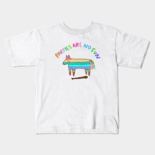 PARTIES ARE NO FUN Kids T-Shirt